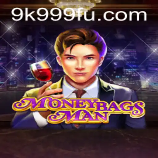 Descubra MoneybagsMan e Explore o Universo de 9K999.COM